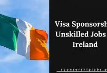Visa Sponsorship Unskilled Jobs in Ireland