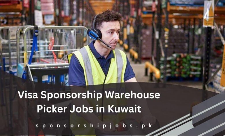 Visa Sponsorship Warehouse Picker Jobs in Kuwait