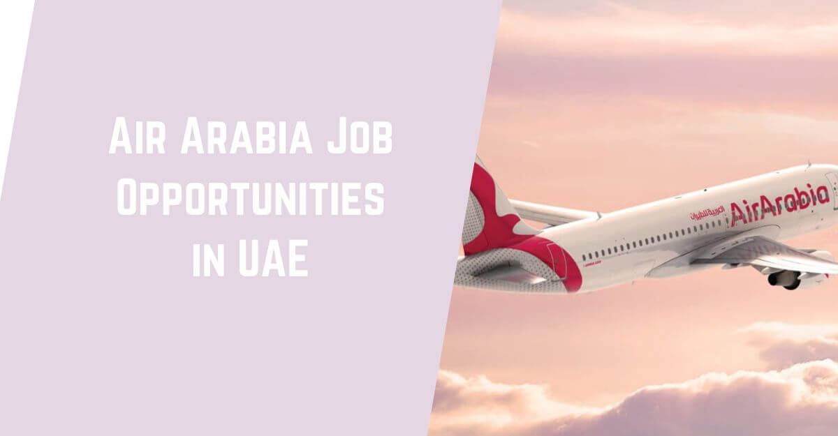 Air Arabia Job Opportunities in UAE