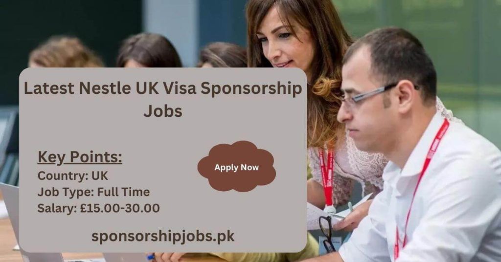 Latest Nestle UK Visa Sponsorship Jobs