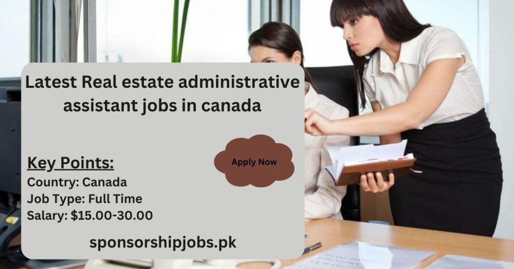 Latest Real estate administrative assistant jobs in canada