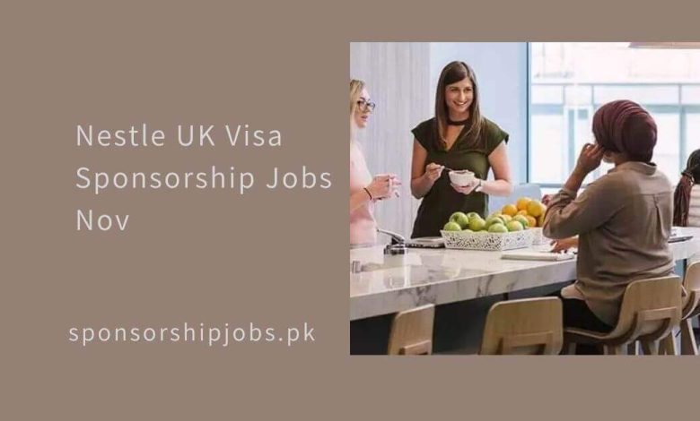 Nestle UK Visa Sponsorship Jobs