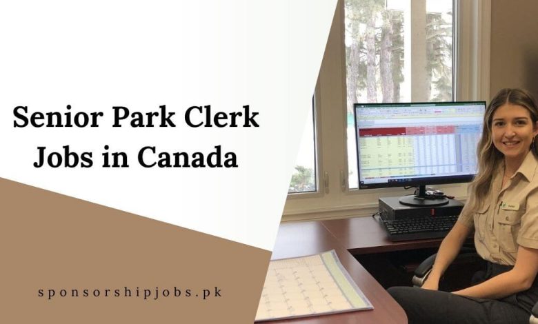 Senior Park Clerk Jobs in Canada