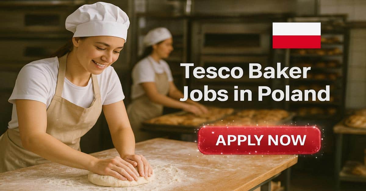 Tesco Baker Jobs in Poland