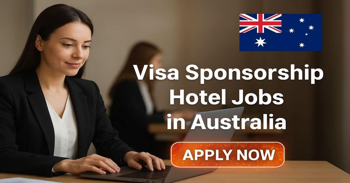 Visa Sponsorship Hotel Jobs in Australia