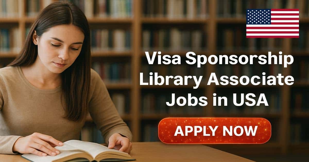 Visa Sponsorship Library Associate Jobs in USA