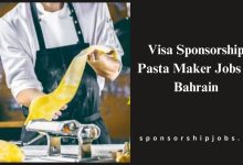 Visa Sponsorship Pasta Maker Jobs in Bahrain