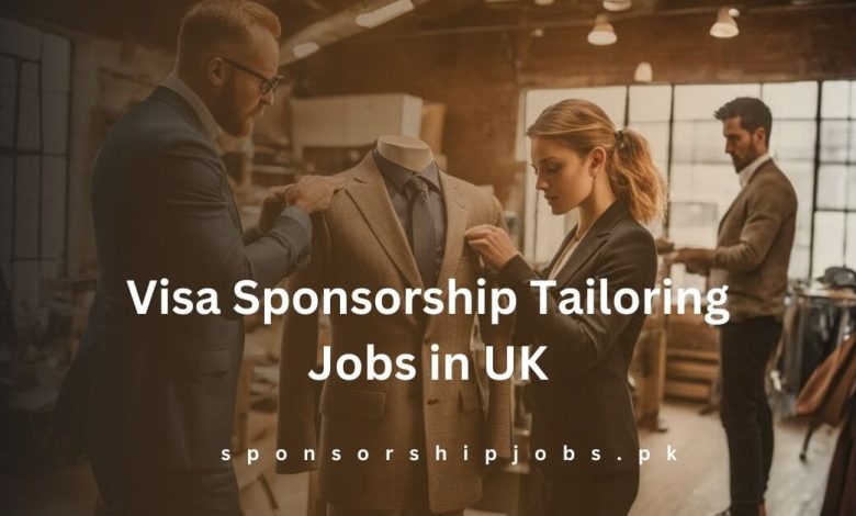 Visa Sponsorship Tailoring Jobs in UK