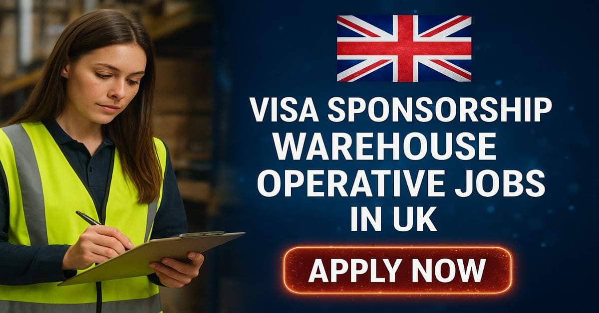Visa Sponsorship Warehouse Operative Jobs in UK