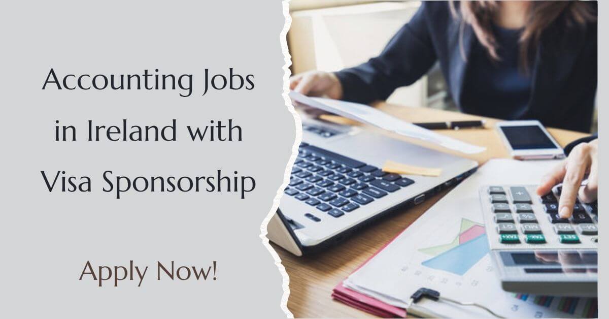 Accounting Jobs in Ireland with Visa Sponsorship