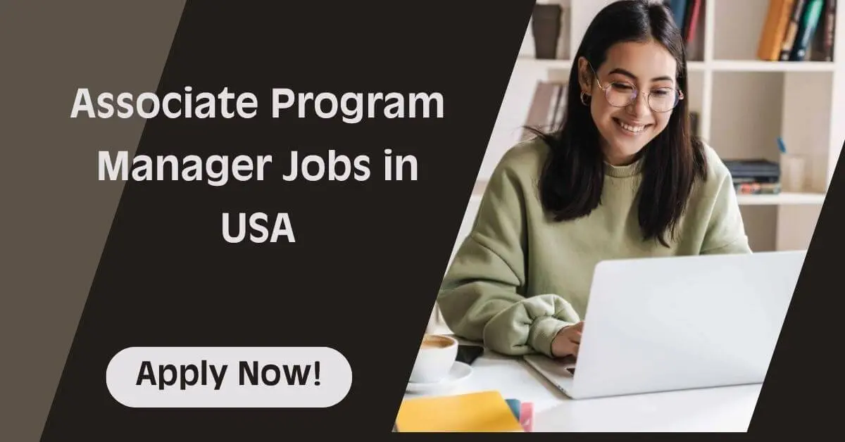 Associate Program Manager Jobs in USA