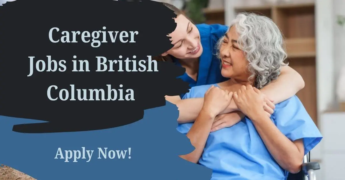 Caregiver Jobs in British Columbia