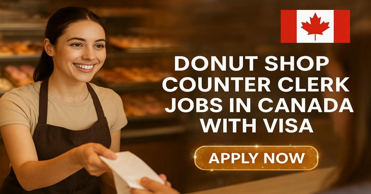 Donut Shop Counter Clerk Jobs in Canada With Visa