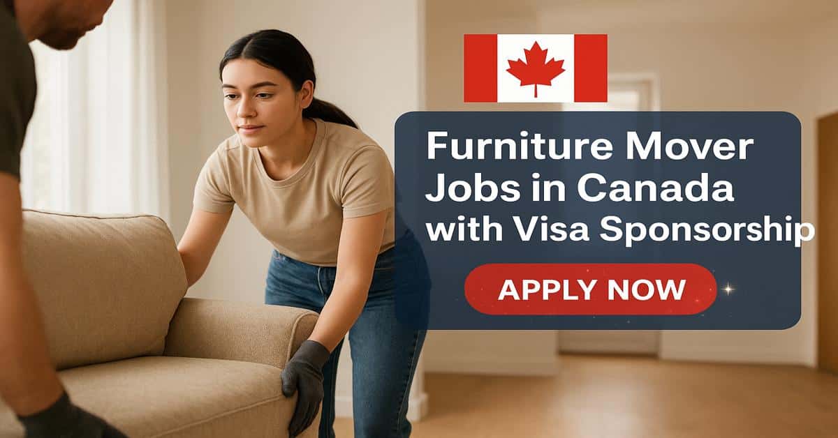 Furniture Mover Jobs in Canada with Visa Sponsorship