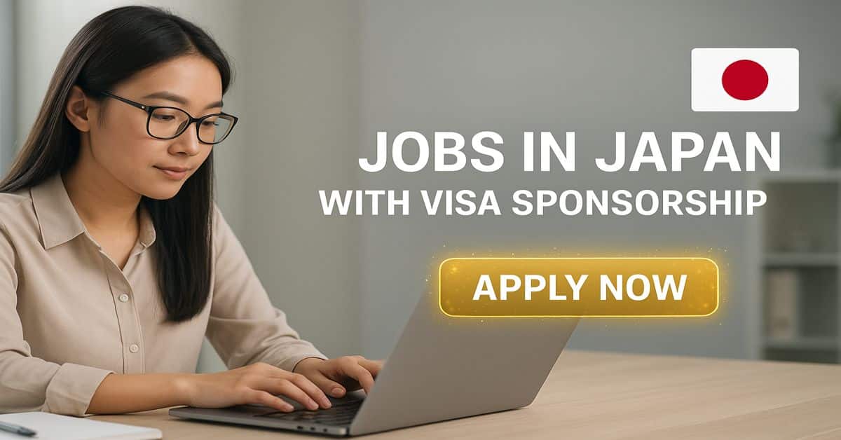 Jobs in Japan with Visa Sponsorship