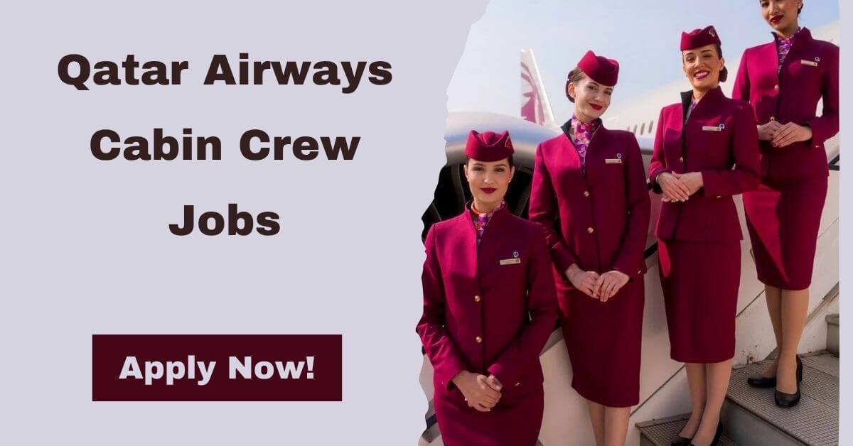Qatar Airways Cabin Crew Jobs