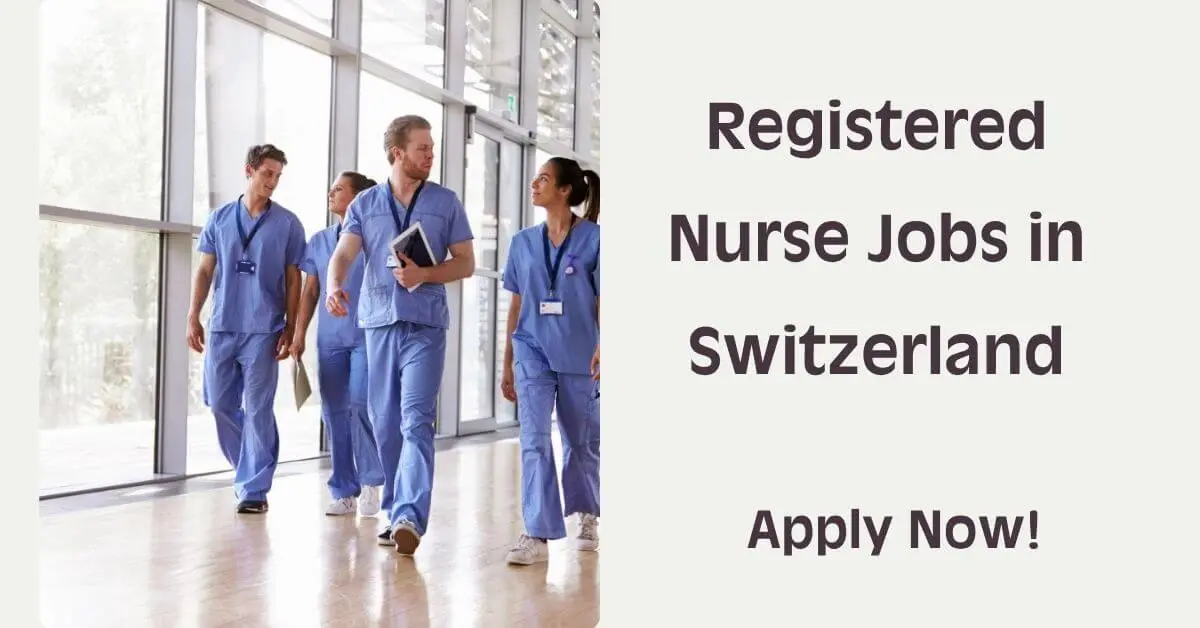 Registered Nurse Jobs in Switzerland