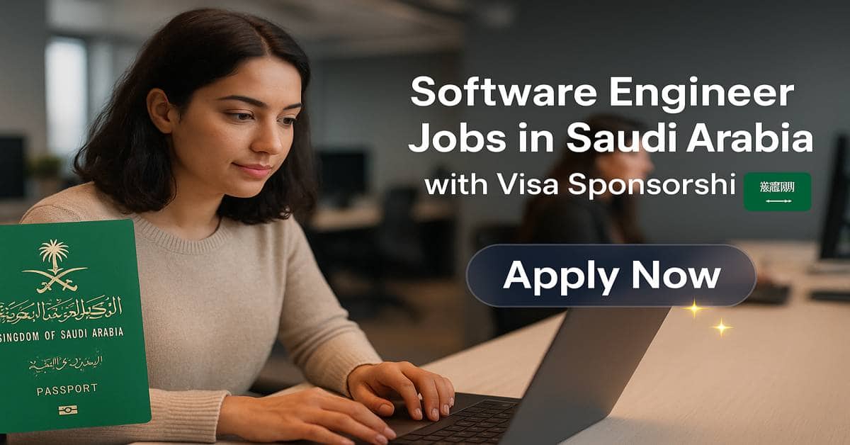 Software Engineer Jobs in Saudi Arabia with Visa Sponsorship