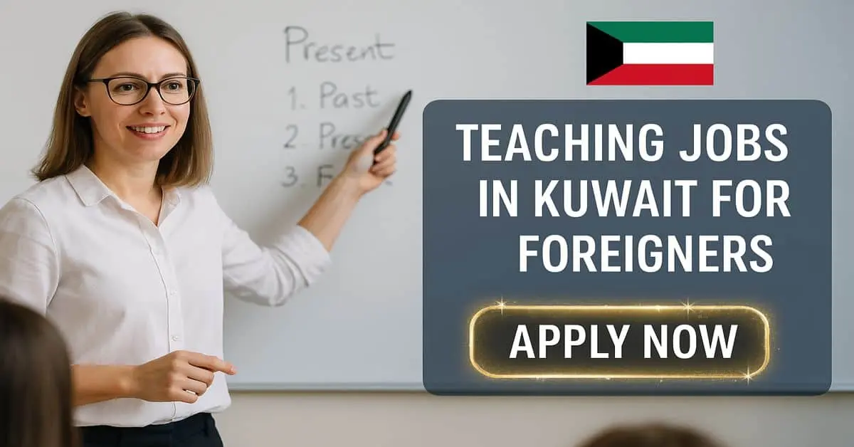 Teaching Jobs in Kuwait for Foreigners