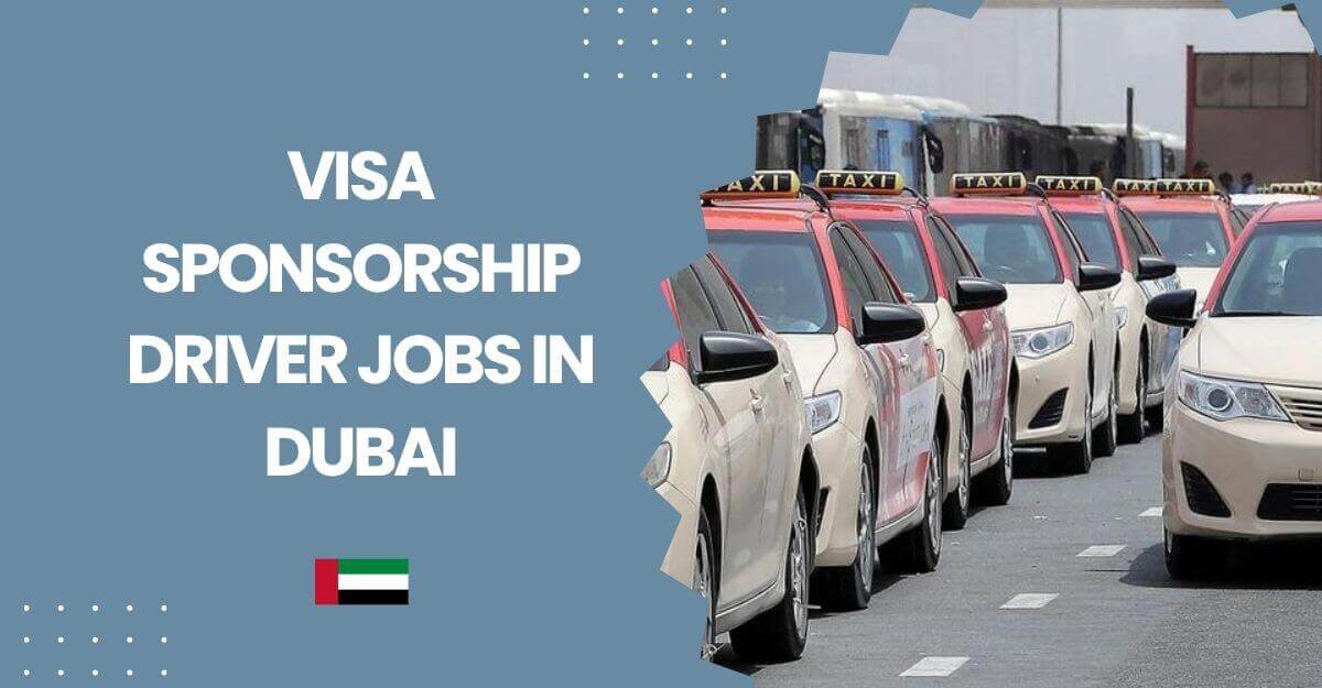 Visa Sponsorship Driver Jobs in Dubai