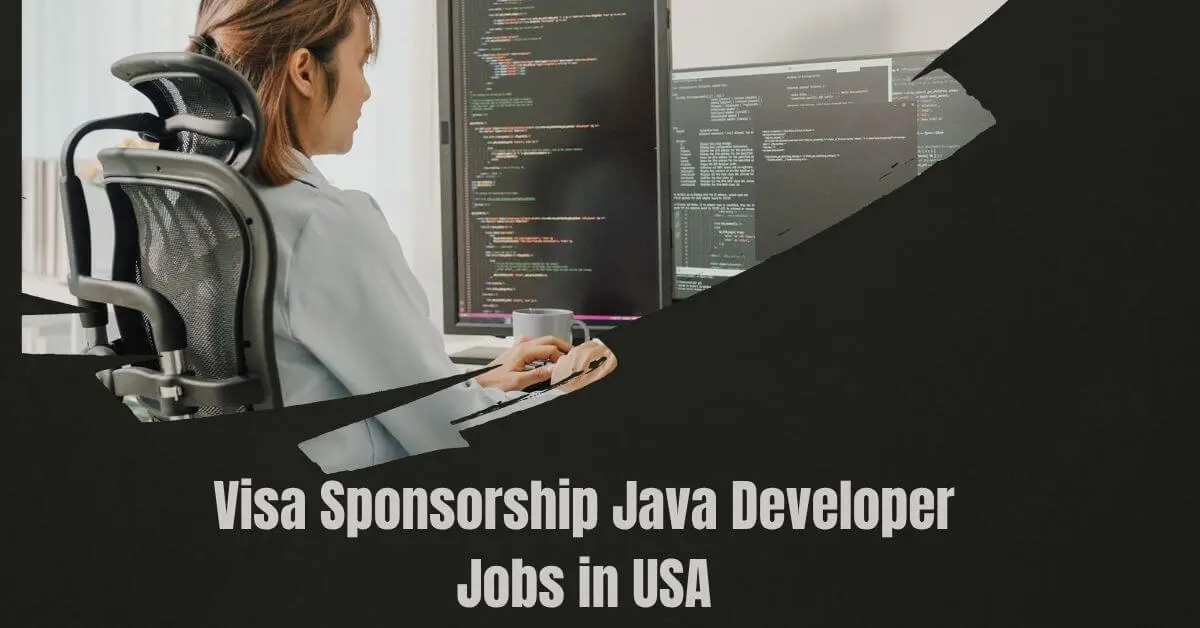 Visa Sponsorship Java Developer Jobs in USA