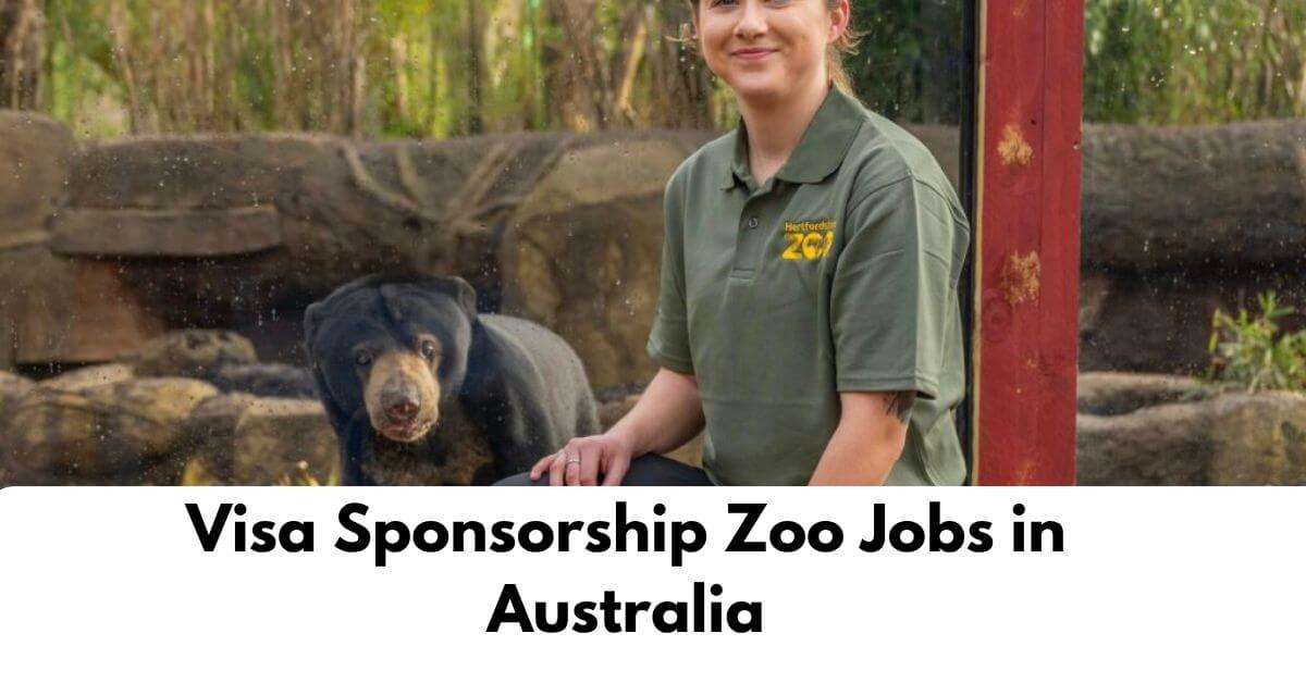Visa Sponsorship Zoo Jobs in Australia