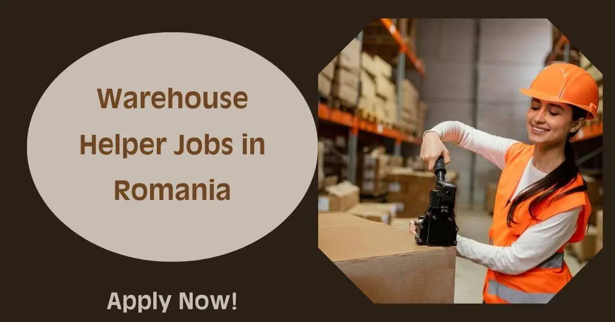 Warehouse Helper Jobs in Romania