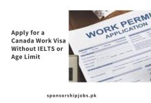 Apply for a Canada Work Visa Without IELTS or Age Limit