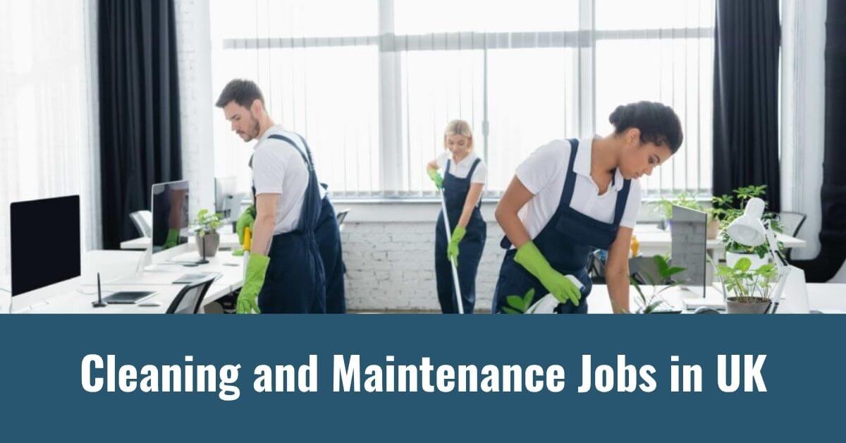 Cleaning and Maintenance Jobs in UK