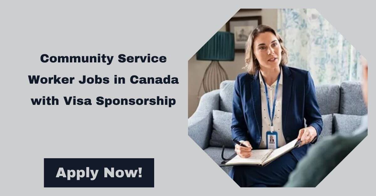 Community Service Worker Jobs in Canada with Visa Sponsorship