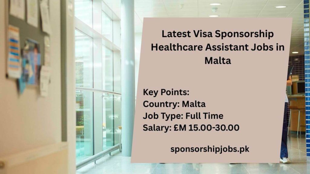 Latest Visa Sponsorship Healthcare Assistant Jobs in Malta