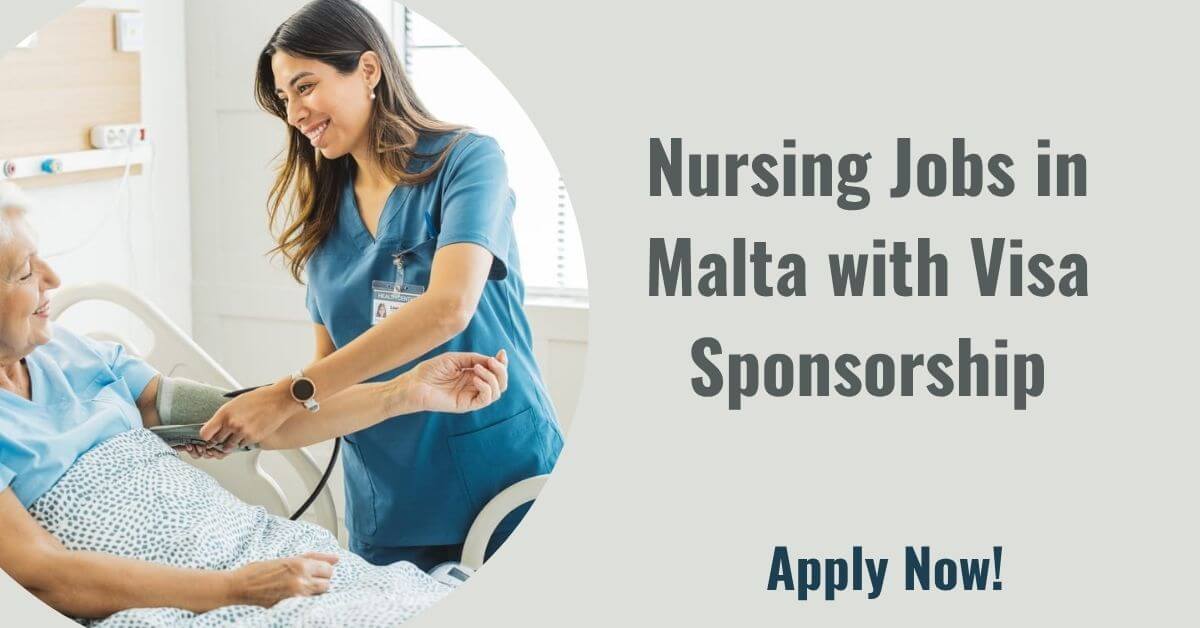 Nursing Jobs in Malta with Visa Sponsorship