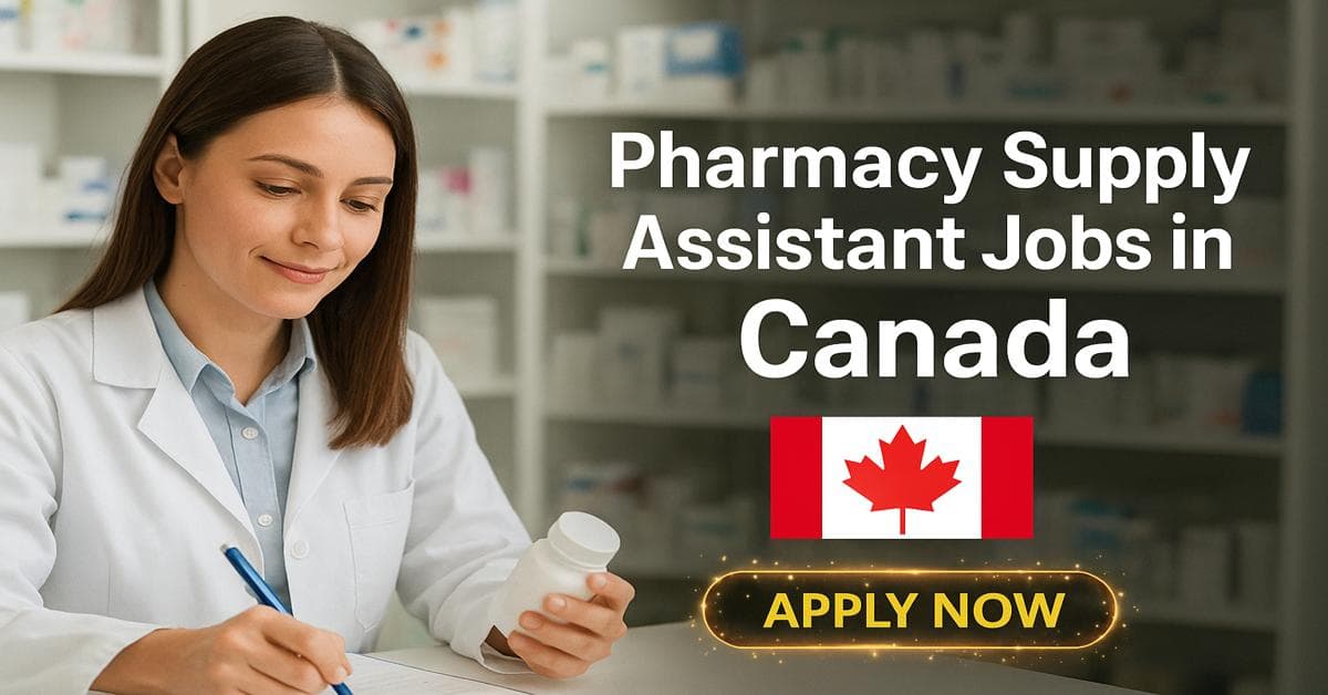 Pharmacy Supply Assistant Jobs in Canada