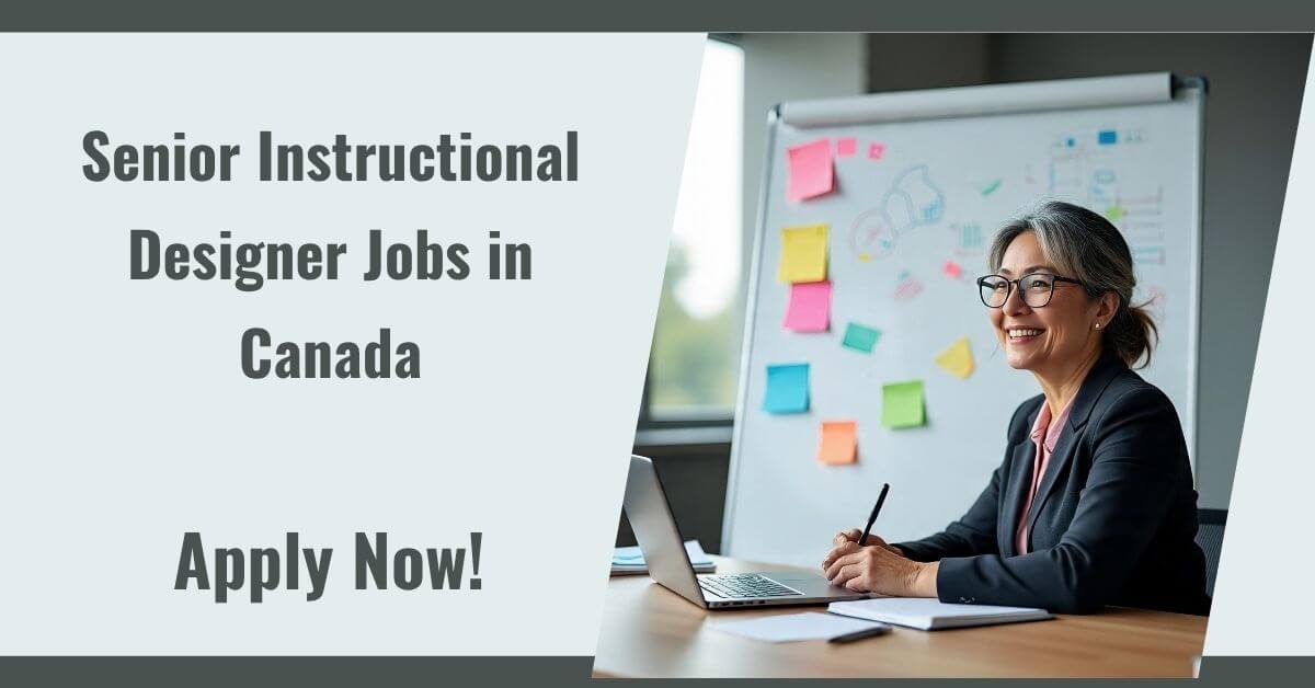 Senior Instructional Designer Jobs in Canada