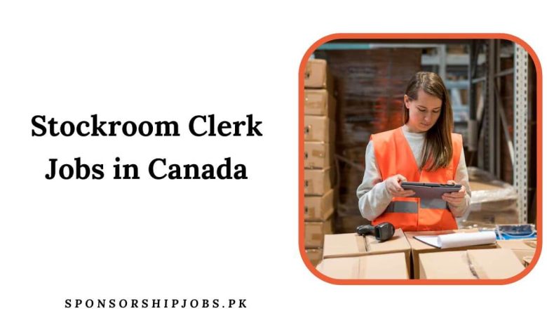 Stockroom Clerk Jobs in Canada