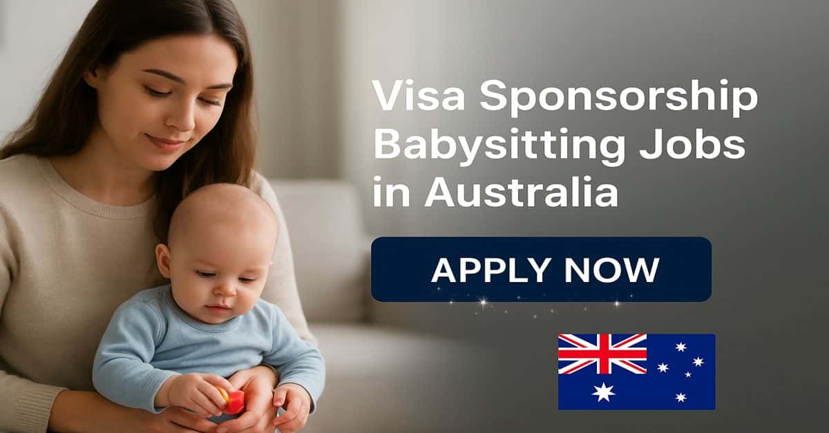 Visa Sponsorship Babysitting Jobs in Australia