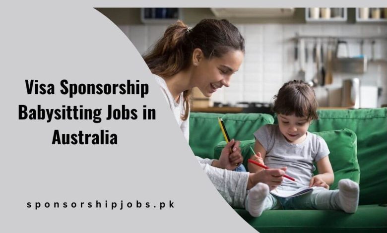 Visa Sponsorship Babysitting Jobs in Australia