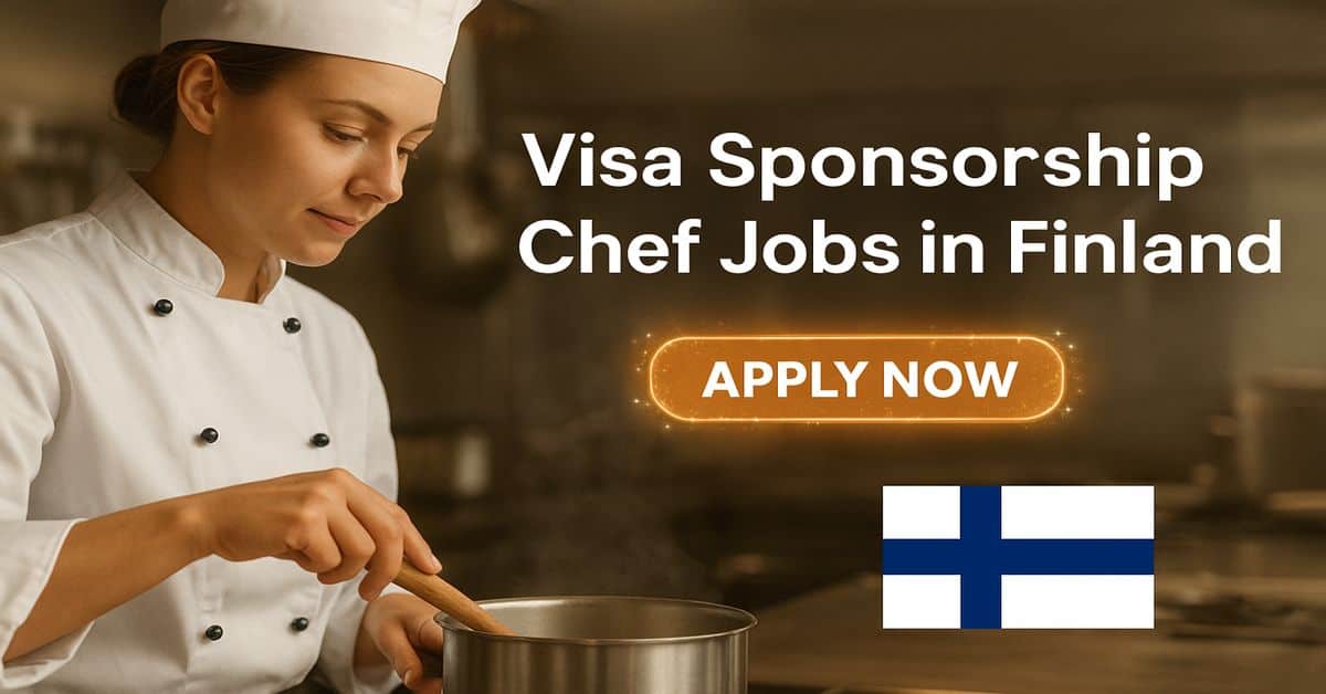 Visa Sponsorship Chef Jobs in Finland