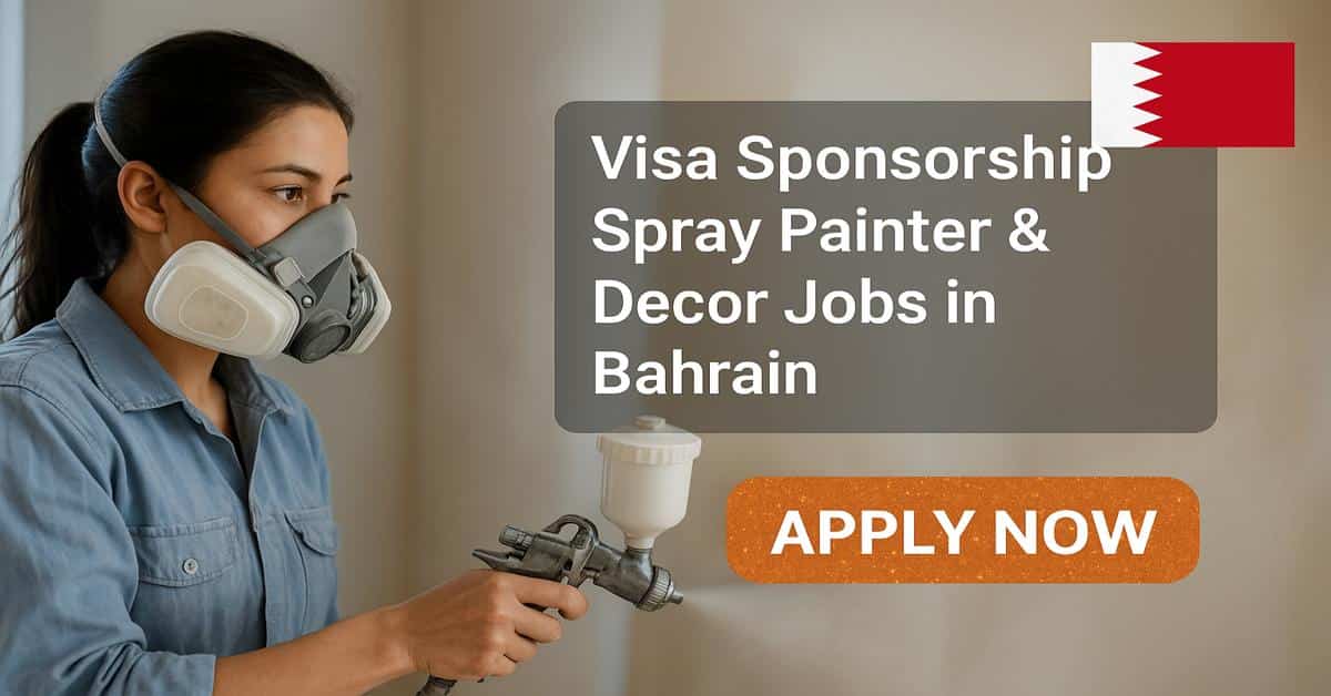 Visa Sponsorship Spray Painter & Decor Jobs in Bahrain