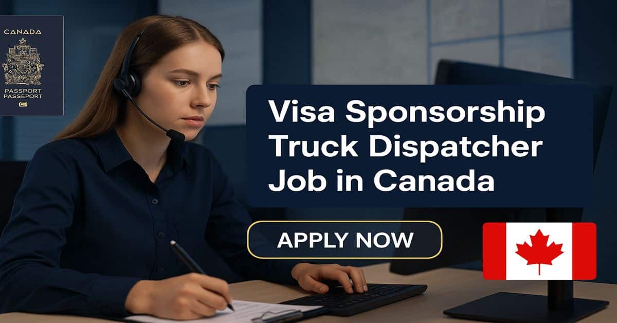 Visa Sponsorship Truck Dispatcher Job in Canada