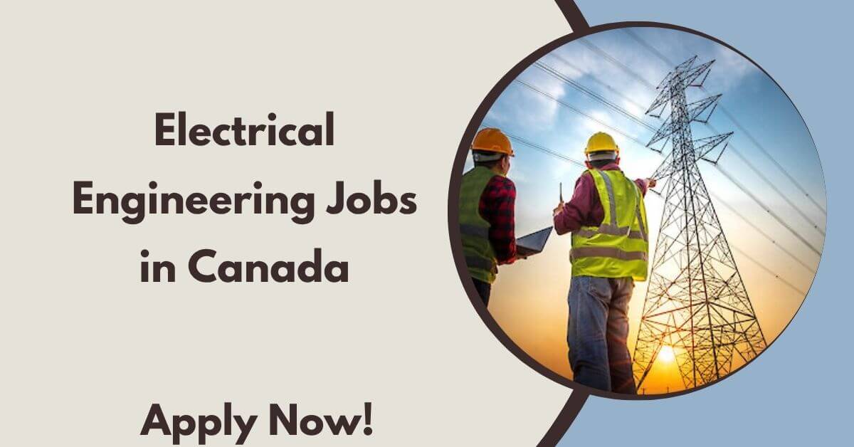 Electrical Engineering Jobs in Canada