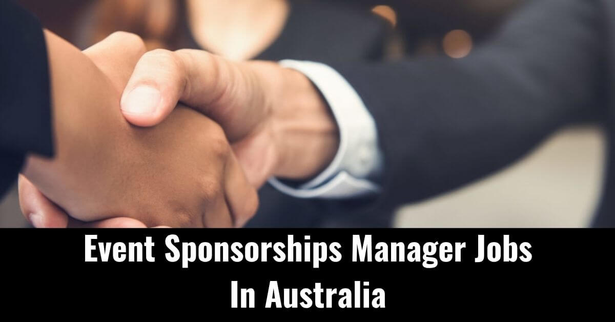 Event Sponsorships Manager Jobs In Australia