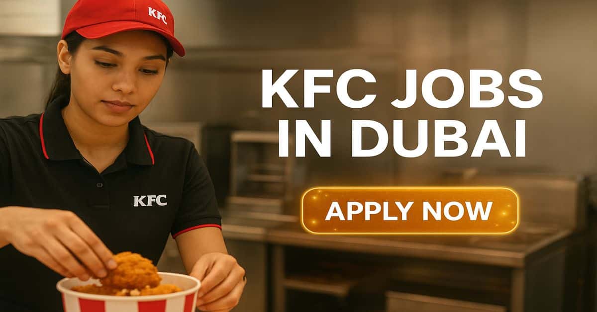 KFC Jobs in Dubai