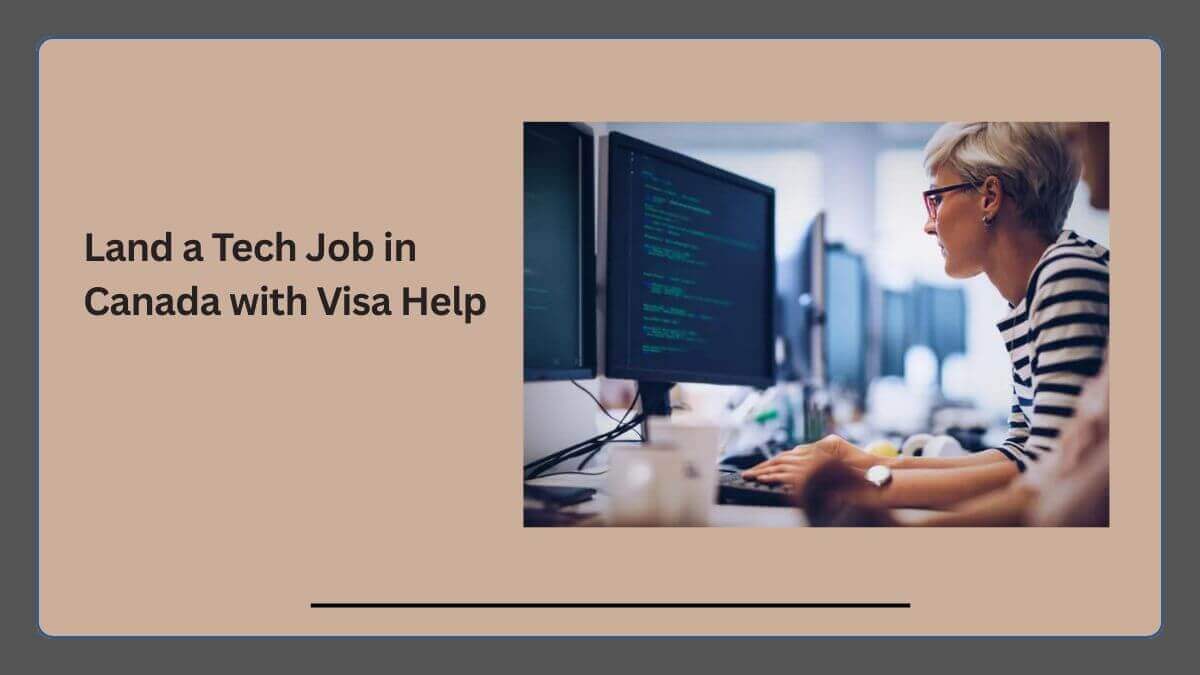 Land a Tech Job in Canada with Visa Help