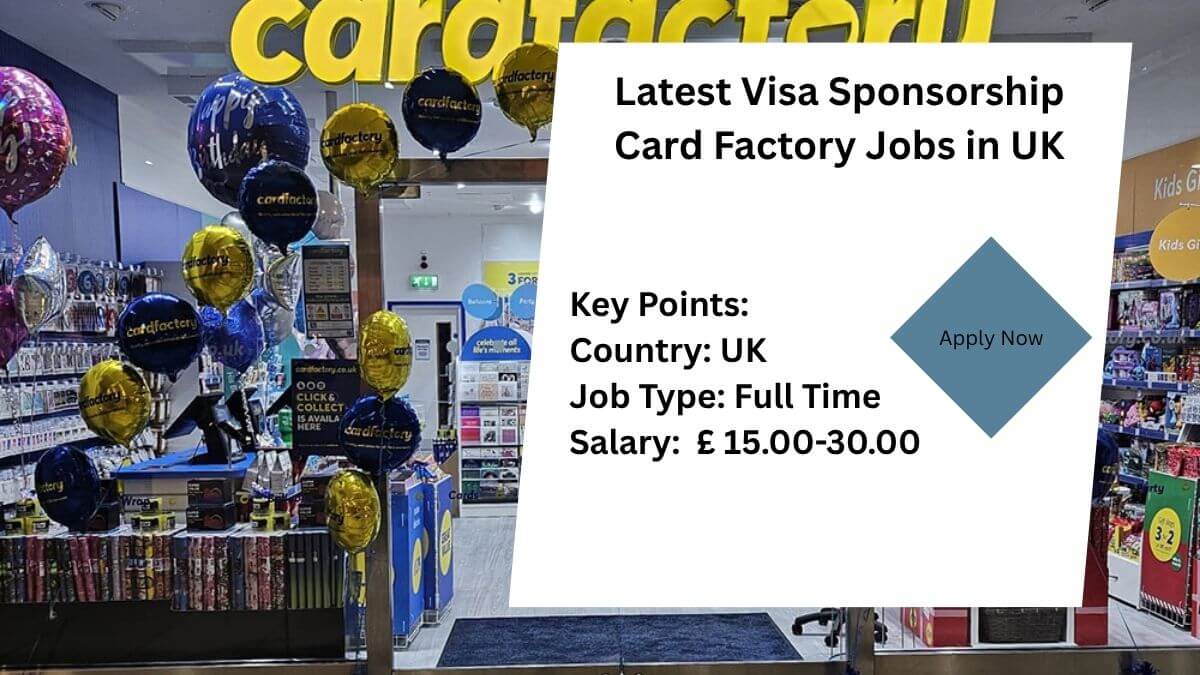 Latest Visa Sponsorship Card Factory Jobs in UK