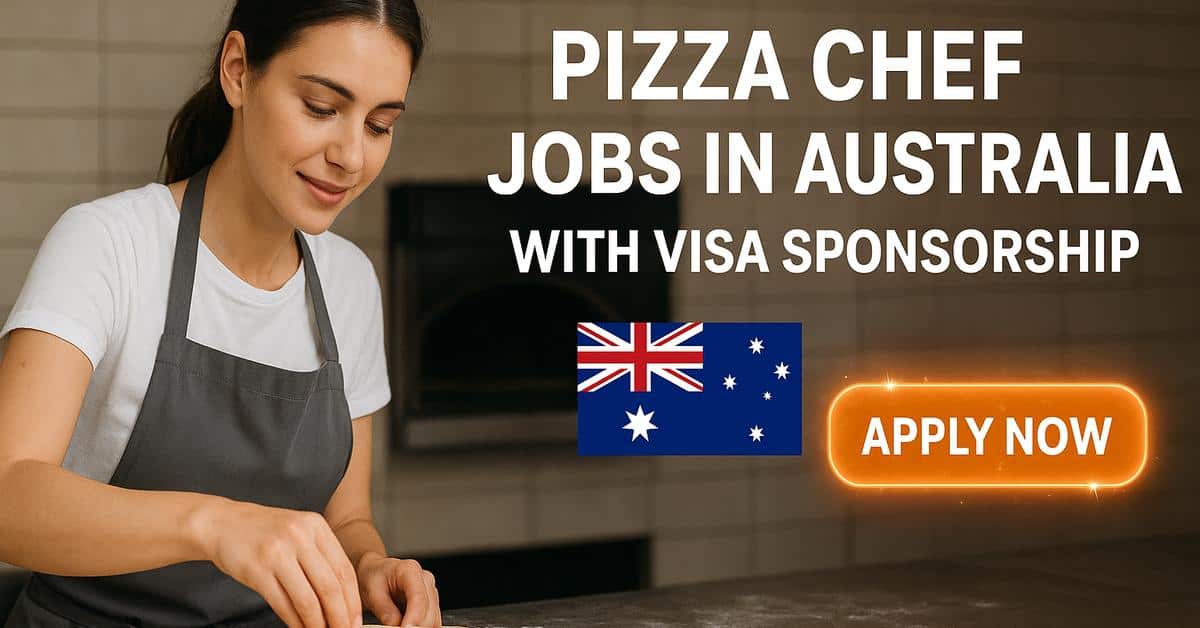 Pizza Chef Jobs in Australia with Visa Sponsorship