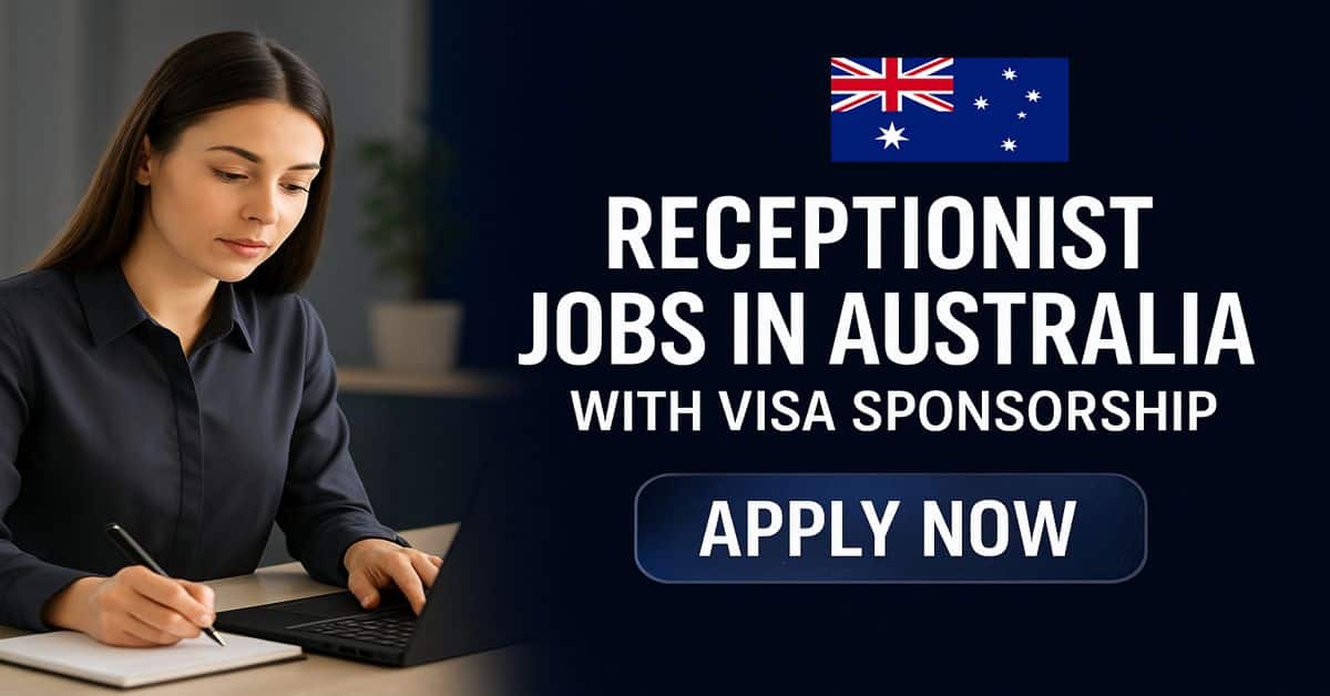 Receptionist Jobs in Australia with Visa Sponsorship