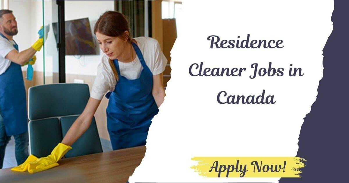 Residence Cleaner Jobs in Canada