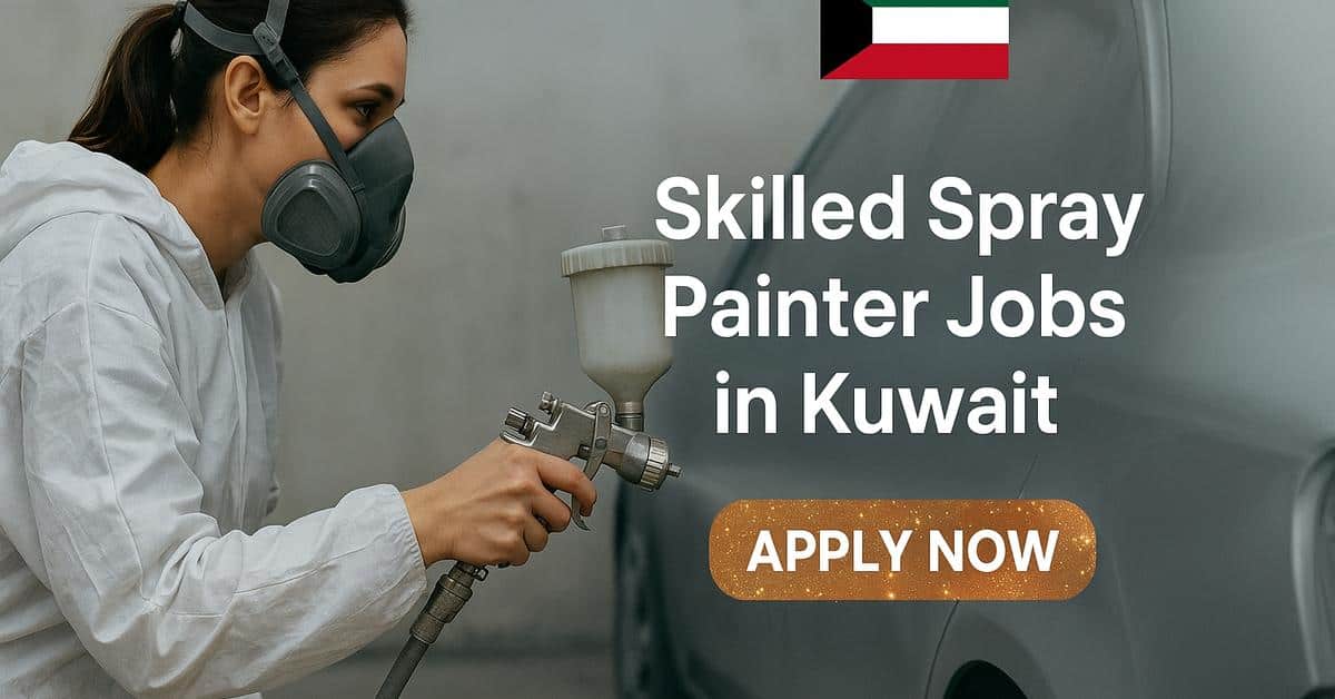 Skilled Spray Painter Jobs in Kuwait