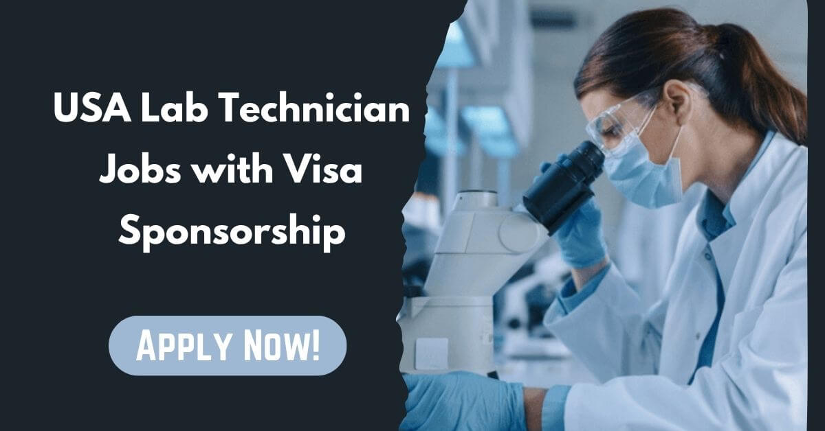 USA Lab Technician Jobs with Visa Sponsorship